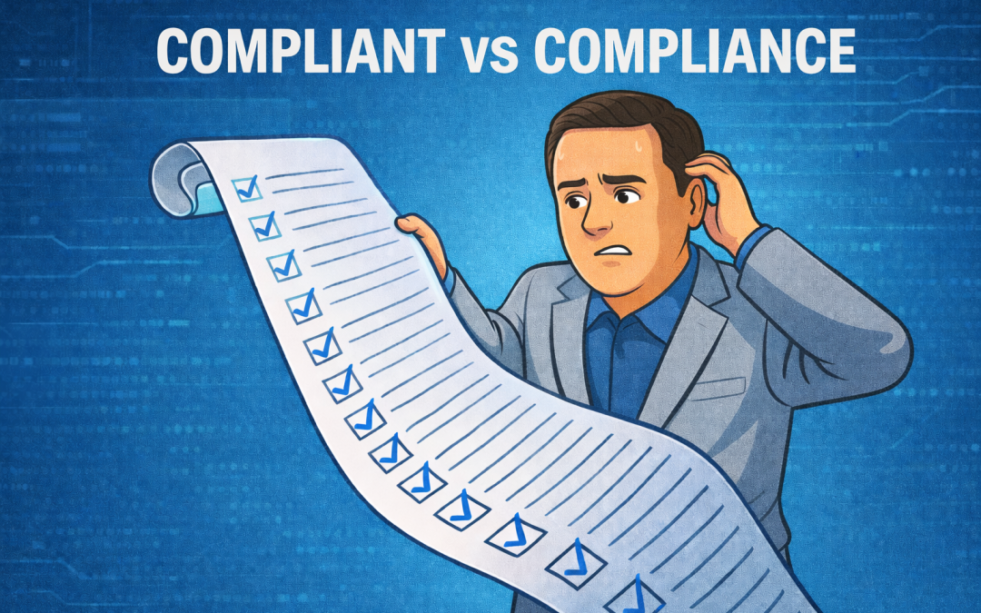 Compliant vs Compliance: Know The Difference